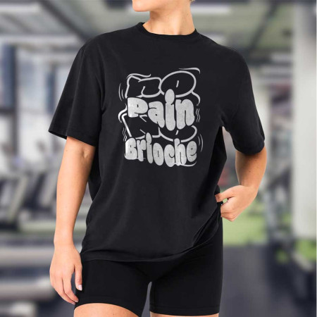 No pain no brioche T-shirt oversized femme